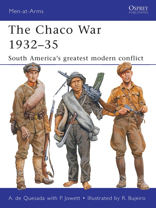 Title details for The Chaco War 1932–35 by Alejandro de Quesada - Available